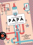 Ebook Papà di Giacomo Papi edito da Sonzogno