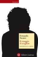 Ebook Il coraggio di scegliere di Fernando Savater edito da Editori Laterza