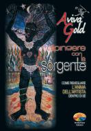 Ebook Dipingere con la sorgente di Gold Aviva edito da Verdechiaro