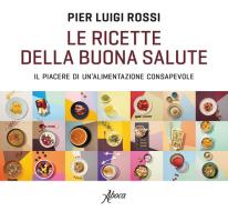Ebook Le ricette della buona salute di Pier Luigi Rossi edito da Aboca