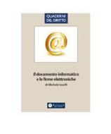 Ebook Il documento informatico e le firme elettroniche di aa.vv edito da Altalex