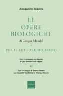 Ebook Le opere biologiche di Gregor Mendel per il lettore moderno di Volpone Alessandro edito da Codice Edizioni