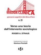 Ebook Verso una teoria dell'intervento sociologico di Roger A. Strauss edito da Homeless Book
