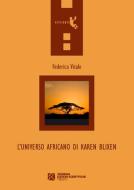 L'universo africano di Karen Blixen