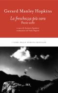 Ebook La freschezza più cara di Manley Hopkins Gerald edito da BUR