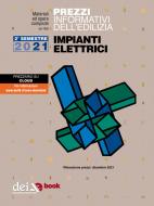 Ebook Prezzi informativi dell’edilizia. Impianti Elettrici. 2/2021 di AA VV edito da DEI TIPOGRAFIA DEL GENIO CIVILE