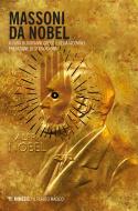 Ebook Massoni da Nobel di AA. VV. edito da Mimesis Edizioni