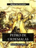 Ebook Pedro de Urdemalas di Miguel de Cervantes edito da Greenbooks Editore