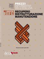 Ebook Prezzi informativi dell’edilizia. Recupero Ristrutturazioni Manutenzione. 1/2021 di AA. VV. edito da DEI TIPOGRAFIA DEL GENIO CIVILE