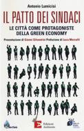 Ebook Il Patto dei sindaci. Le città come protagoniste della green economy di Lumicisi Antonio edito da Edizioni Ambiente