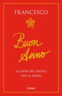 Ebook Buon Anno di Papa Francesco edito da Piemme