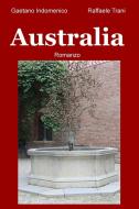Ebook AUSTRALIA di Trani Raffaele edito da ilmiolibro self publishing