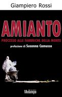 Ebook Amianto di Rossi Giampiero edito da Melampo Editore