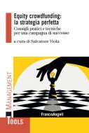Ebook Equity crowdfunding: la strategia perfetta di AA. VV. edito da Franco Angeli Edizioni