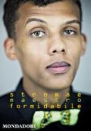 Ebook Stromae maestro formidabile di Lescure Claire edito da Mondadori Libri Trade Electa