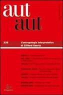 Ebook Aut aut. Vol. 335 - L’antropologia interpretativa di Clifford Geertz di AA.VV. edito da Il Saggiatore