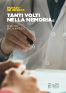 Ebook Tanti volti nella memoria di Donato De Michele edito da Altrimedia Edizioni
