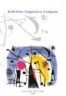 Ebook Bollettino Linguistico Campano di Nicola De Blasi, Rosanna Sornicola edito da Liguori Editore