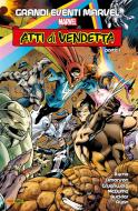 Ebook Atti di Vendetta - parte 1 di Walt Simonson, John Byrne, Mark Gruenwald, Dwayne Mcduffie, Rich Buckler, Paul Ryan edito da Panini Marvel Italia