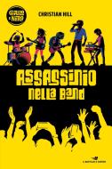 Ebook Assassinio nella band di Hill Christian edito da Piemme