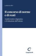 Ebook Il concorso di norme e di reati - e-Book di Ludovico Bin edito da Giappichelli Editore
