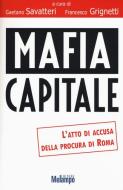 Ebook Mafia capitale di Savatteri Gaetano, Grignetti Francesco edito da Melampo Editore