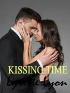 Ebook Kissing time di Lysette Lyon edito da Lysette Lyon