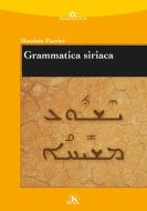 Ebook Grammatica siriaca di Massimo Pazzini edito da Edizioni Terra Santa