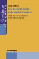 Ebook Le esternalità sociali delle attività d'impresa di Federica Nieri edito da Franco Angeli Edizioni