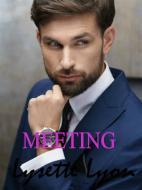 Ebook Meeting di Lysette Lyon edito da Lysette Lyon