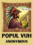 Ebook Popol Vuh di Anonymous edito da Passerino