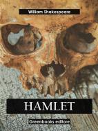 Ebook Hamlet di William Shakespeare edito da Greenbooks Editore
