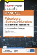 Ebook Psicologia e Scienze dell'educazione nella scuola secondaria di A. Schiedi edito da EdiSES Edizioni