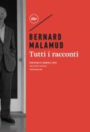 Ebook Tutti i racconti di Malamud Bernard edito da minimum fax