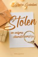 Ebook Stolen di Laura Guindani edito da Triskell Edizioni