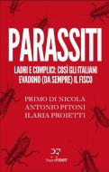 Ebook Parassiti di Primo Di Nicola, Antonio Pitoni, Ilaria Proietti edito da PaperFIRST