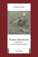 Ebook Il Paese dimenticato di Gianluca Cinelli edito da Franco Angeli Edizioni