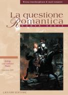 Ebook La questione Romantica di Annalisa Goldoni, Romolo Runcini edito da Liguori Editore