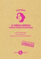 Ebook La virgola rimossa di Wilde Oscar edito da Sagoma