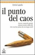 Ebook Il punto del caos di Ervin Laszlo edito da Urra