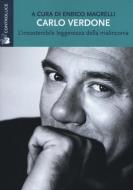 Carlo Verdone. L'insostenibile leggerezza della malinconia edito da Controluce (Nardò)