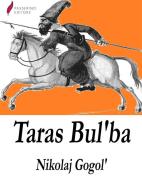 Ebook Taras Bul'ba di Nikolaj Gogol' edito da Passerino