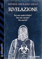 Ebook Rivelazione di Andrea Girolamo Gallo edito da Delos Digital