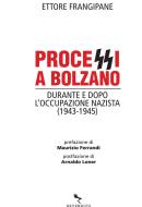 Ebook Processi a Bolzano di Ettore Frangipane edito da Reverdito Editore