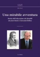 Ebook Una mirabile avventura di Fabio Bocci edito da Le Lettere