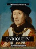 Ebook Enrique IV di William Shakespeare edito da Greenbooks Editore
