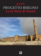 Ebook Progetto Berlino di AA.VV: edito da Mnamon