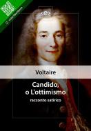 Ebook Candido, o L&apos;ottimismo di Voltaire edito da E-text