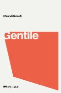 Ebook Gentile di Salina Jonathan, AA.VV. edito da Pelago
