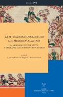 Ebook La situazione degli studi sul Medioevo latino. In memoria di Peter Stotz, a vent’anni da un incontro a Zurigo di Agostino Paravicini Bagliani, Francesco Santi edito da SISMEL - Edizioni del Galluzzo